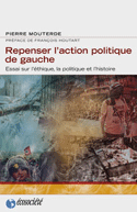 Repenser l'action politique de gauche